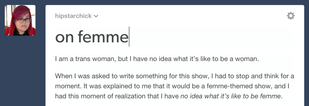Tumblr screenshot, on being femme as a trans woman